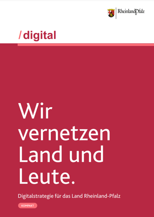 Titelbild mit Schriftzug: Wir vernetzen Land und Leute. Digitalstrategie für das Land Rheinland-Pfalz. Kompakt. 